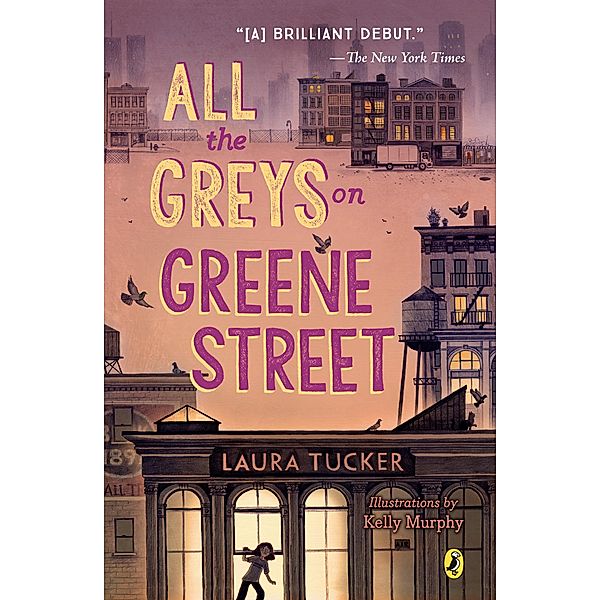 All the Greys on Greene Street, Laura Tucker