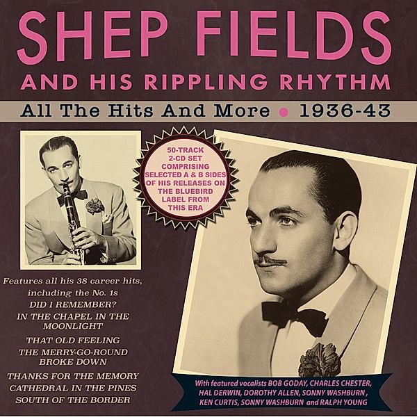 All The Hits And More 1936-1943, Shep And His Rippling Rhythm Fields