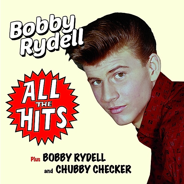 All The Hits + Bobby Rydell And Chu, Bobby Rydell
