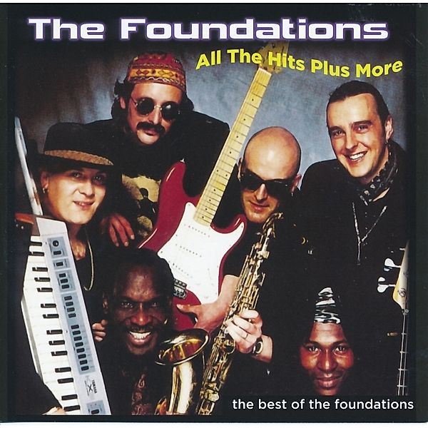 All the Hits Plus More - The Best Of the Foundations, The Foundations