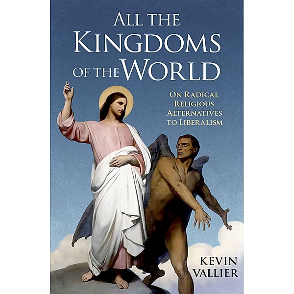 All the Kingdoms of the World, Kevin Vallier