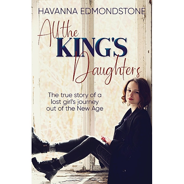 All the King's Daughters, Havanna Edmondstone