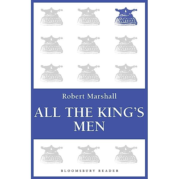 All the King's Men, Robert Marshall