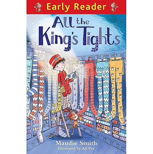 All the King's Tights / Early Reader, Maudie Smith