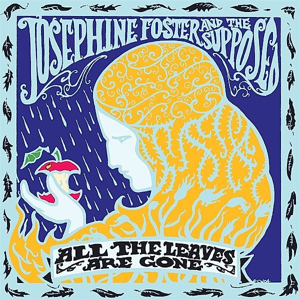 All The Leaves Are Gone, Josephine Foster & The Supposed