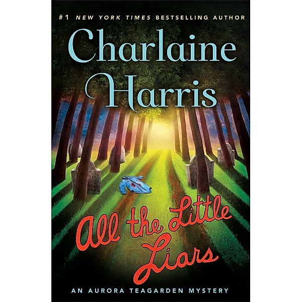 All the Little Liars, Charlaine Harris