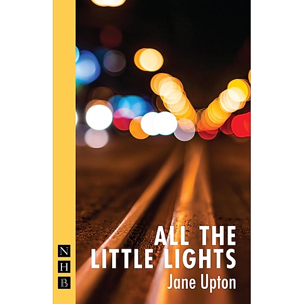 All the Little Lights (NHB Modern Plays), Jane Upton