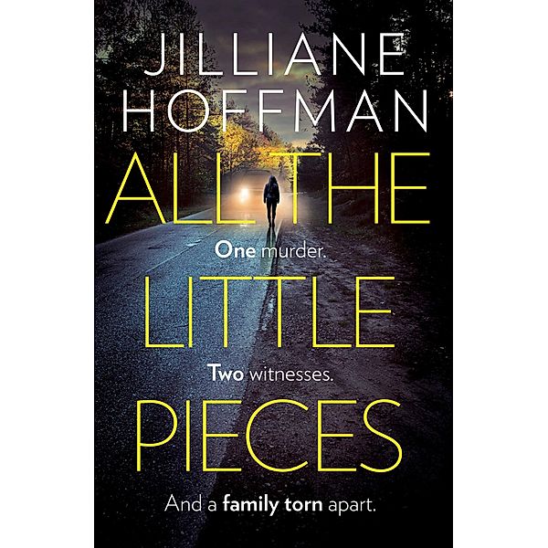 All the Little Pieces, Jilliane Hoffman