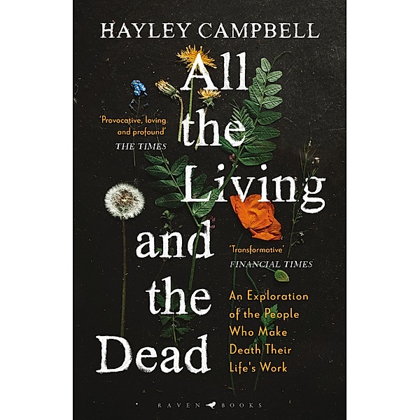 All the Living and the Dead, Hayley Campbell