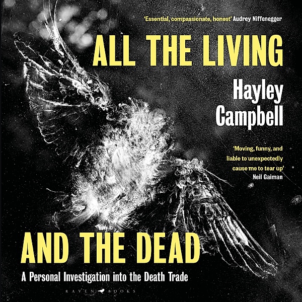 All the Living and the Dead, Hayley Campbell