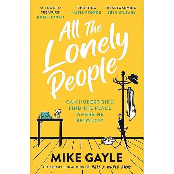 All The Lonely People, Mike Gayle