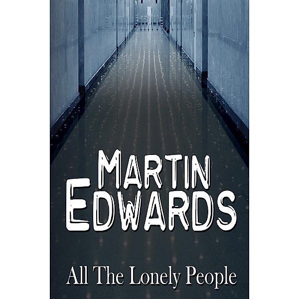 All The Lonely People / Andrews UK, Martin Edwards