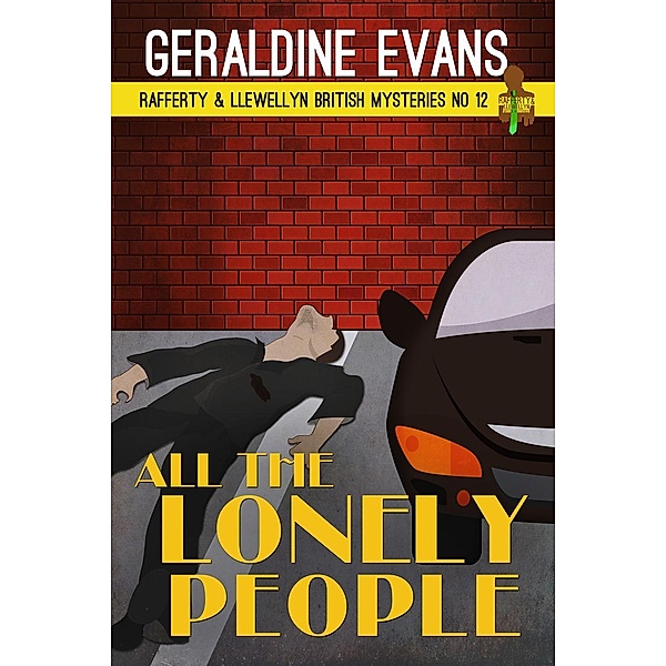 All the Lonely People (Rafferty & Llewellyn British Mysteries, #12), Geraldine Evans