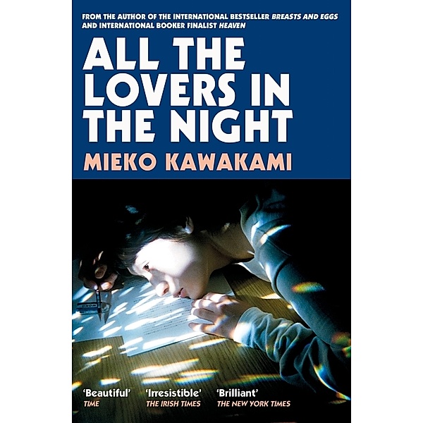 All The Lovers In The Night, Mieko Kawakami