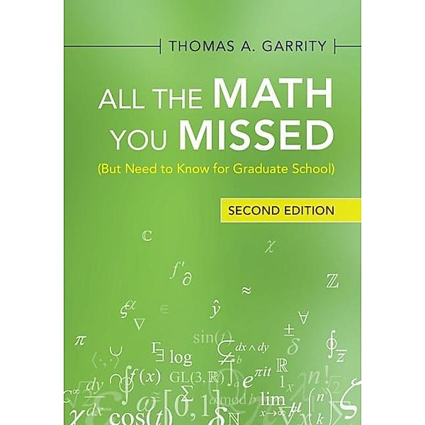 All the Math You Missed, Thomas A. Garrity