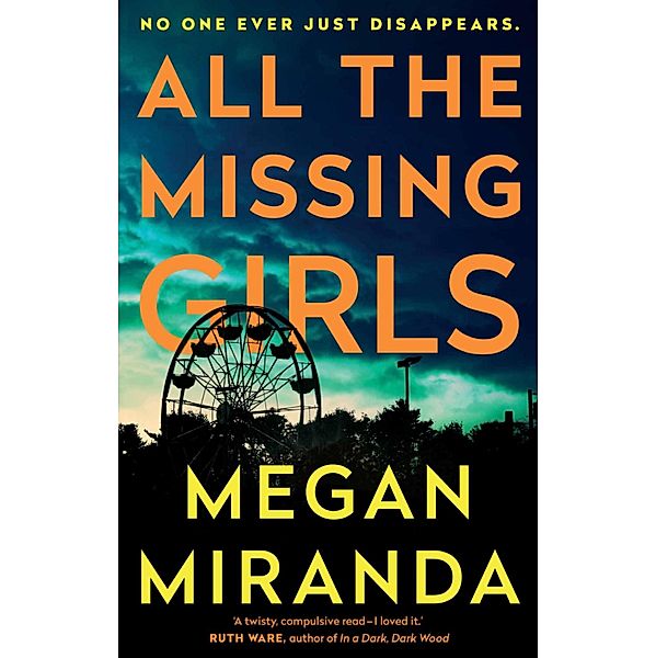 All the Missing Girls, Megan Miranda