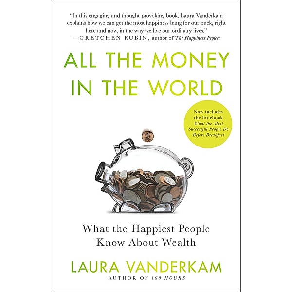 All the Money in the World, Laura Vanderkam
