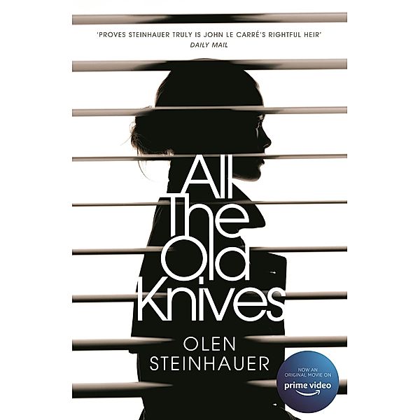 All The Old Knives, Olen Steinhauer