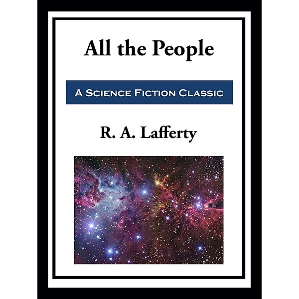 All the People, R. A. Lafferty
