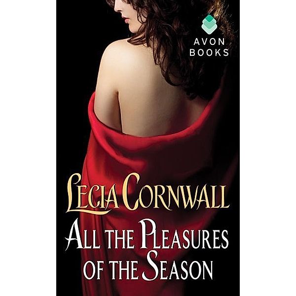 All the Pleasures of the Season / A Archer Family Novella Bd.1, Lecia Cornwall