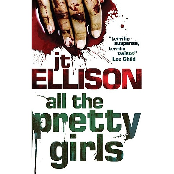 All The Pretty Girls, J. T. Ellison
