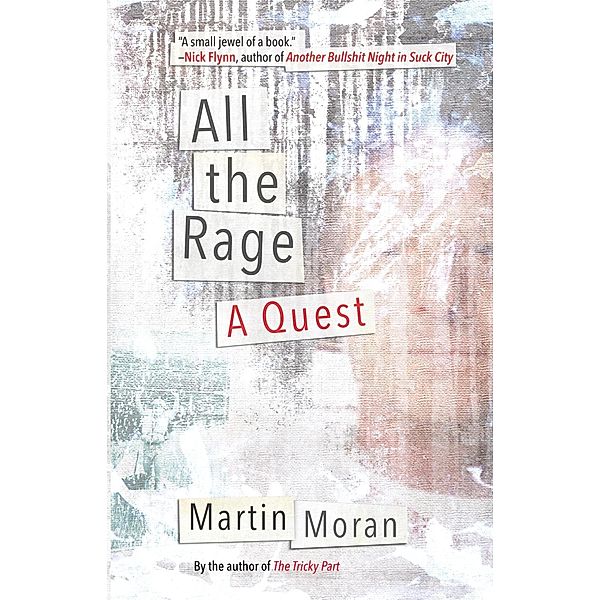 All the Rage, Martin Moran