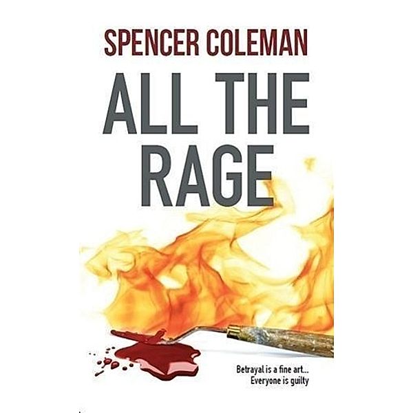 All The Rage, Spencer Coleman