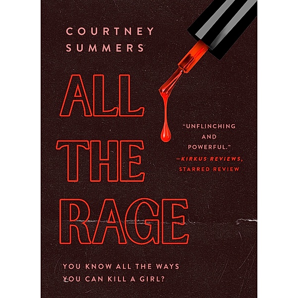 All the Rage, Courtney Summers
