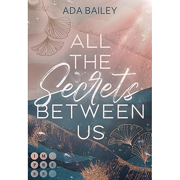 All the Secrets Between Us, Ada Bailey