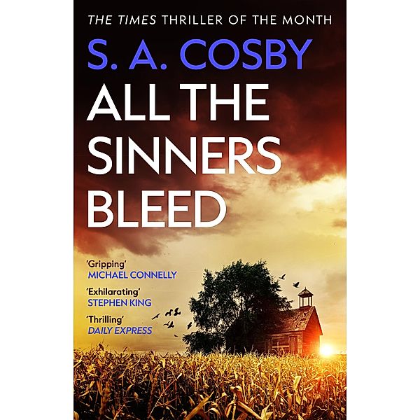 All The Sinners Bleed, S. A. Cosby