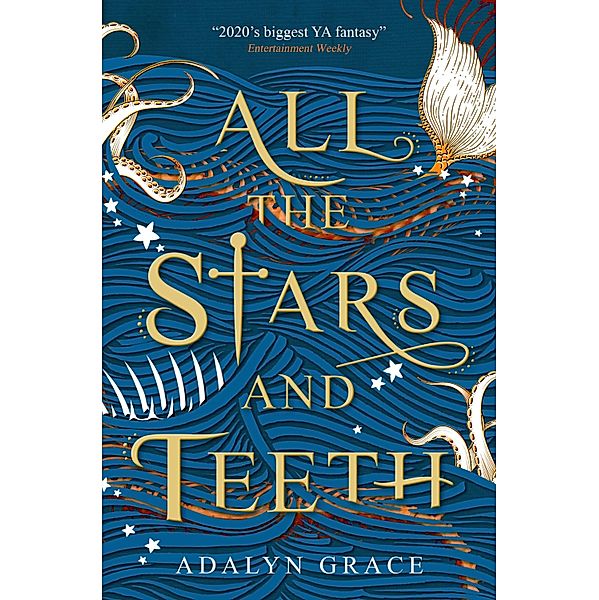 All the Stars and Teeth, Adalyn Grace