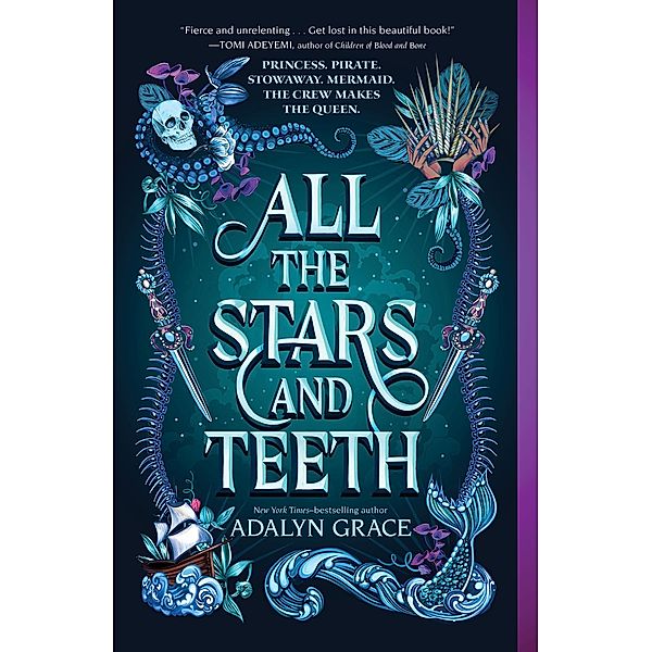 All the Stars and Teeth / All the Stars and Teeth Duology Bd.1, Adalyn Grace