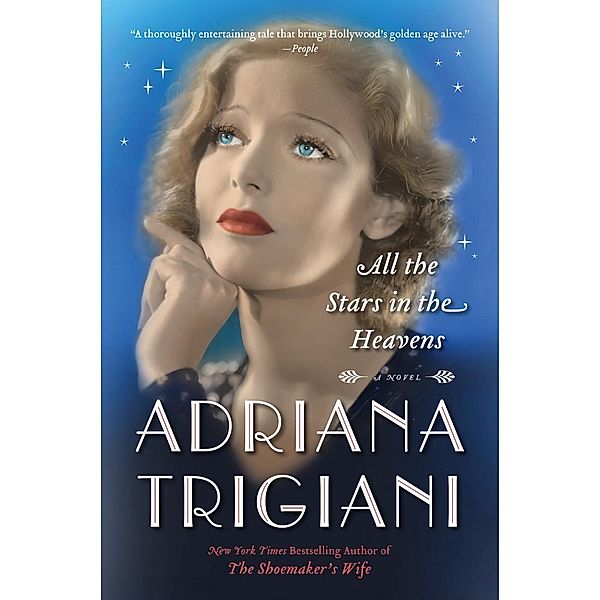 All the Stars in the Heavens, Adriana Trigiani