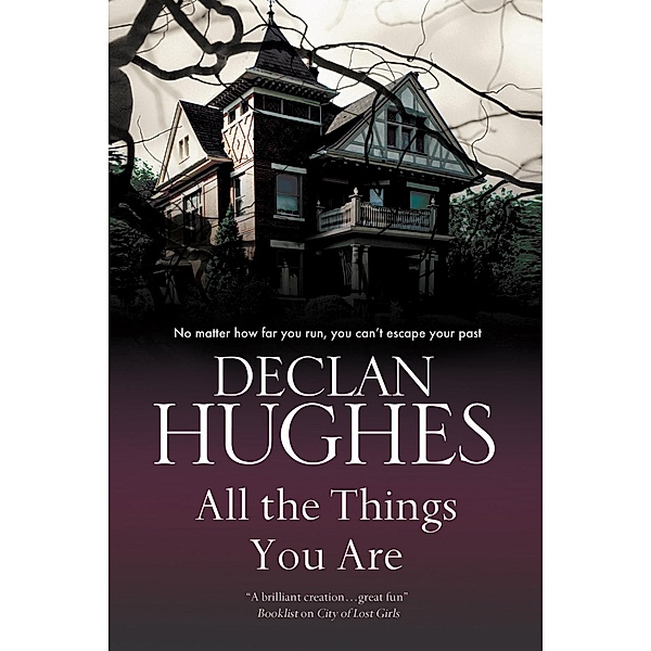 All the Things You Are, Declan Hughes
