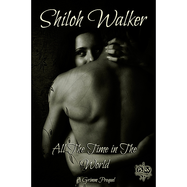 All The Time In The World, Shiloh Walker
