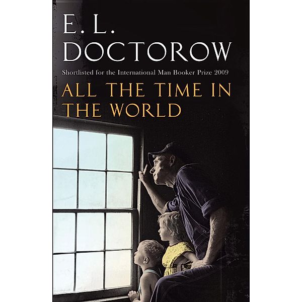 All The Time In The World, E. L. Doctorow