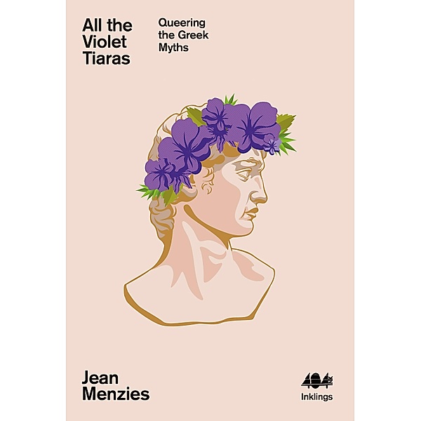 All the Violet Tiaras / Inklings Bd.21, Jean Menzies