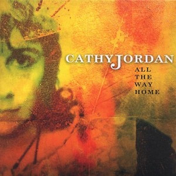 All The Way Home, Cathy Jordan