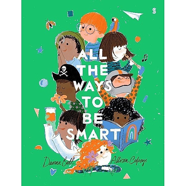 All the Ways to be Smart, Davina Bell, Allison Colpoys