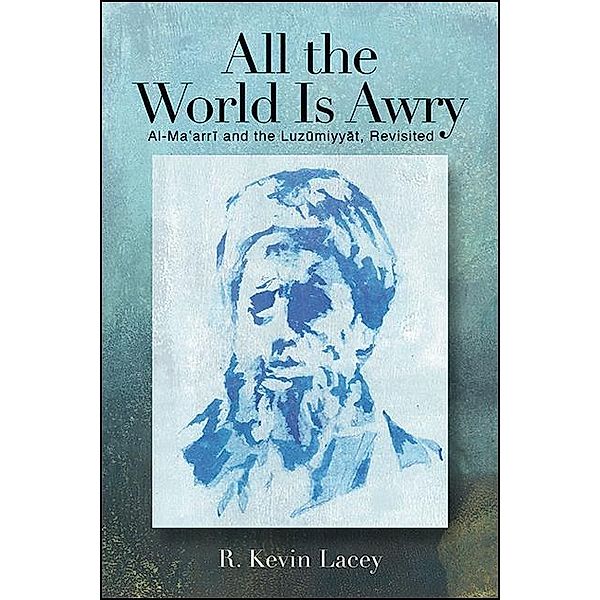All the World Is Awry, R. Kevin Lacey
