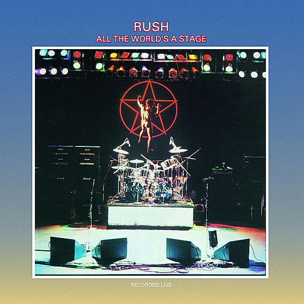 All The World'S A Stage, Rush