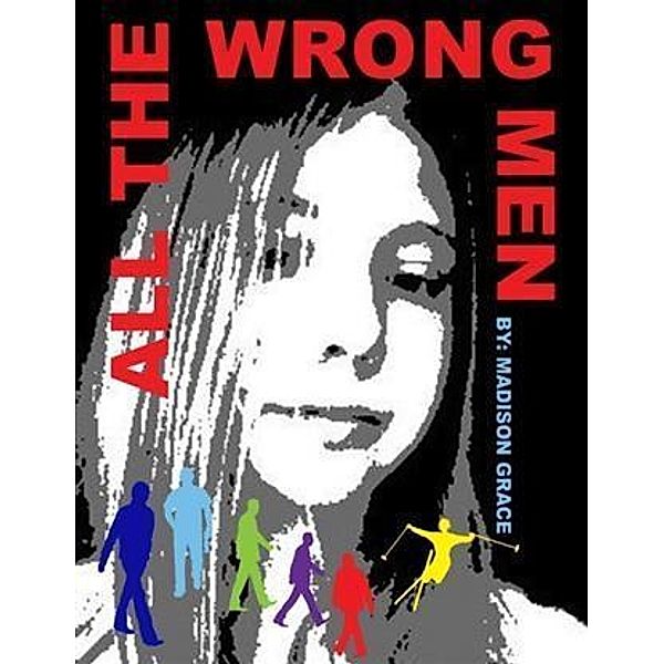 All the Wrong Men, Madison Grace
