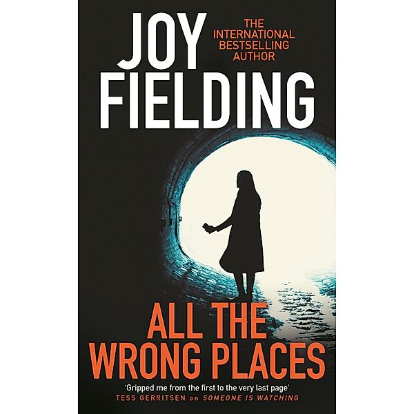 All The Wrong Places, Joy Fielding