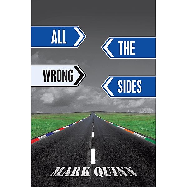 All the Wrong Sides, Mark Quinn