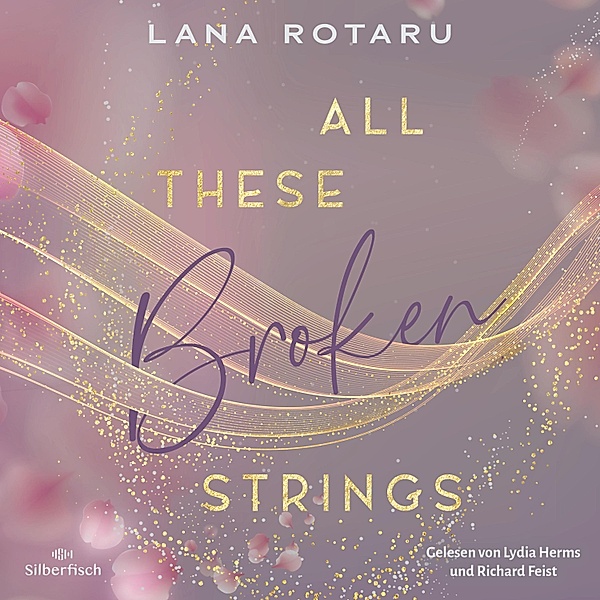 All These Broken Strings, Lana Rotaru