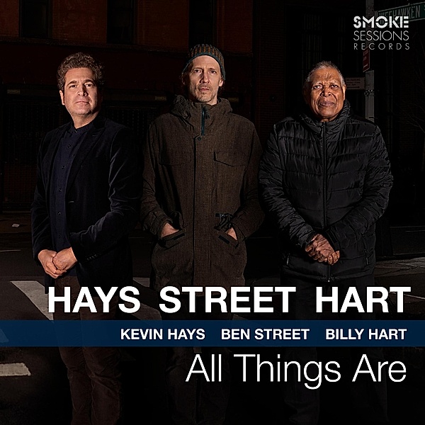 All Things Are, Kevin Hays, Ben Street, Billy Hart