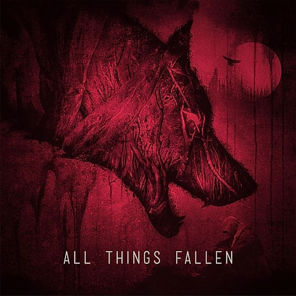 All Things Fallen (Re-Issue), All Things Fallen