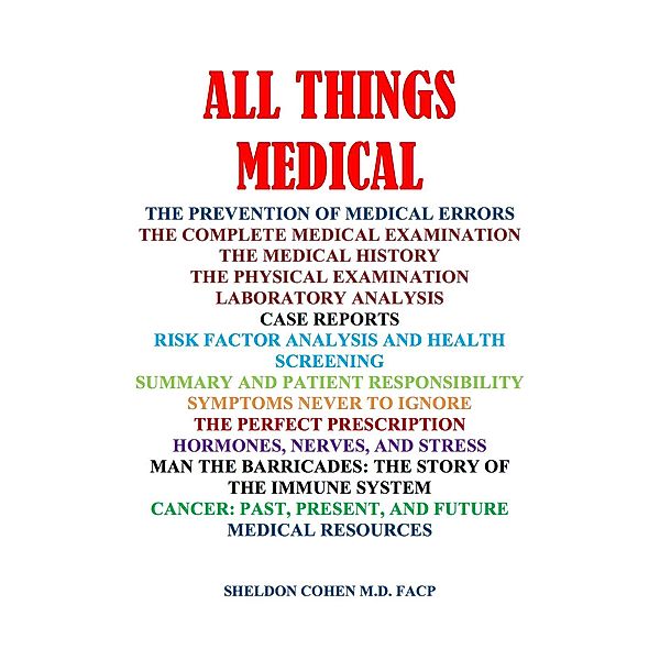 All Things Medical, Sheldon Cohen