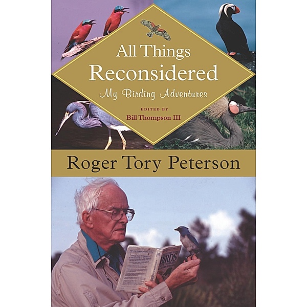 All Things Reconsidered, Roger Tory Peterson