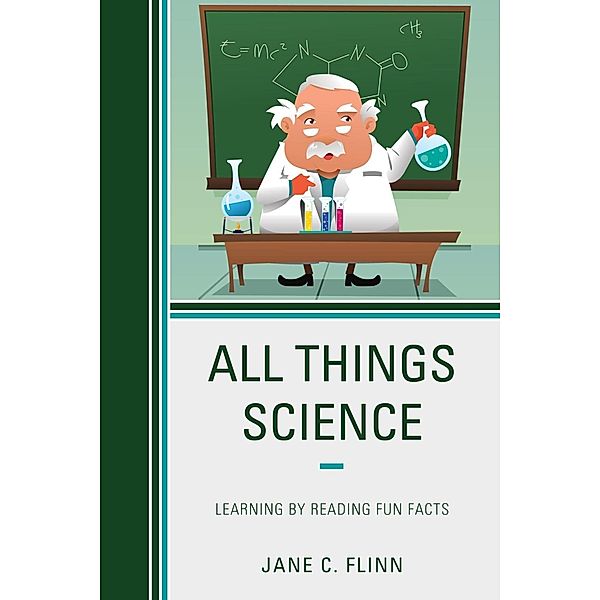 All Things Science, Jane C. Flinn